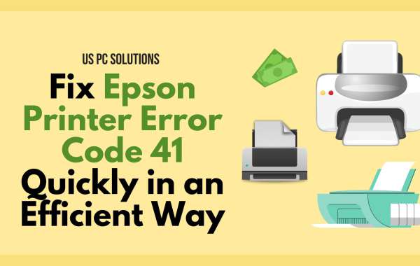 Fix Epson Printer Error Code 41 Quickly in an Efficient Way