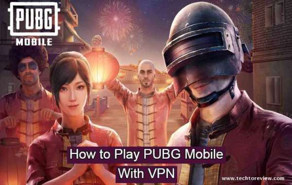 Best VPN For PUBG: How To Play PUBG Mobile With VPN