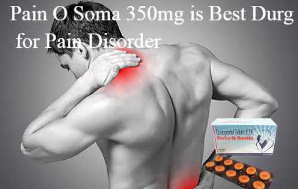 Pain O Soma 350mg is Best Durg for Pain Disorder