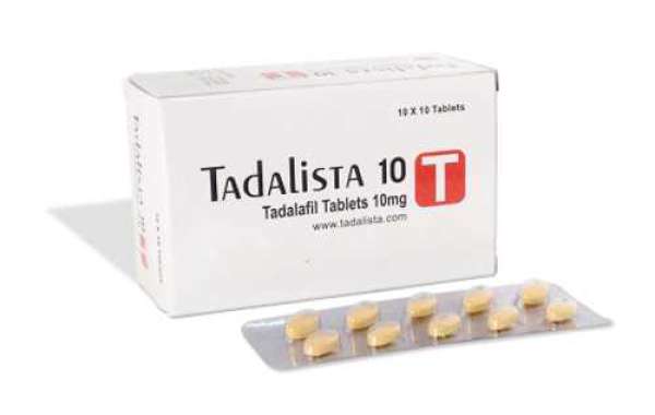 Tadalista 10 Medicine - The Best Choice for Men's ED Problem