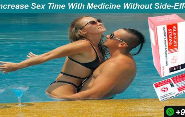 How To Increase Sex Time With Medicine Without Side- Effects |Sildalist Strong Tablet